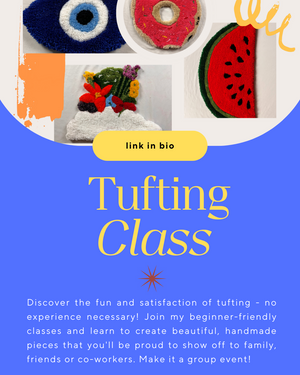 Tufting Class (3hr session)